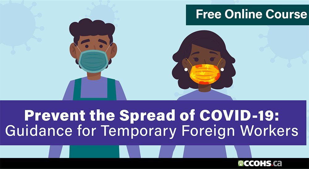 The Canadian Centre for Occupational Health and Safety (CCOHS) is offering the free guide in English, French and Spanish. 