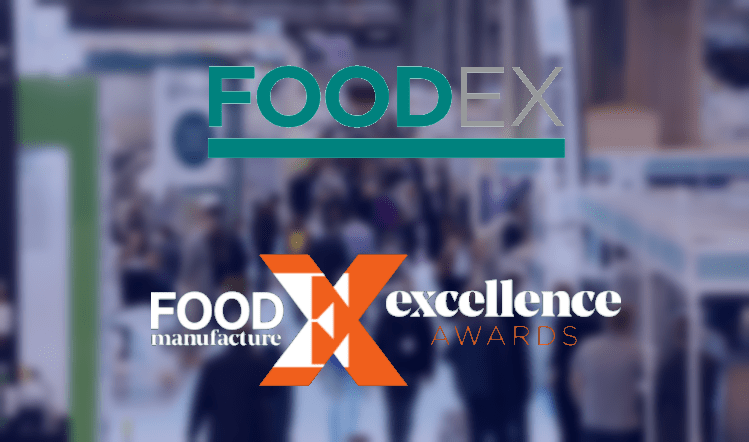 Foodex to host Food Manufacture Excellence Awards launch