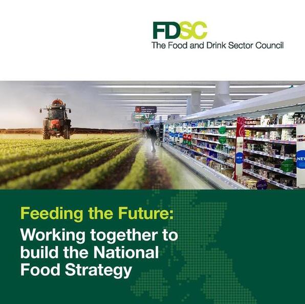 The Food and Drink Sector Council proposes collaborative action for the National Food Strategy