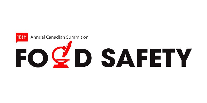 Navigate the Future of Food Safety: Discover Exclusive Insights at the 18th Canadian Summit