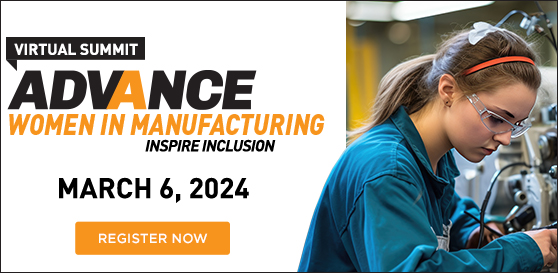 March 6! Join us virtually for Advance: Women in Manufacturing 2024