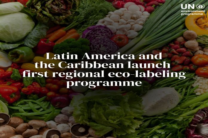 Latin America - Caribbean launch first regional eco-labeling programme