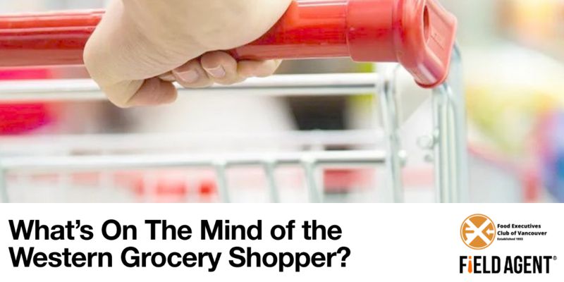 What's On The Mind of The Canadian Grocery Shopper?