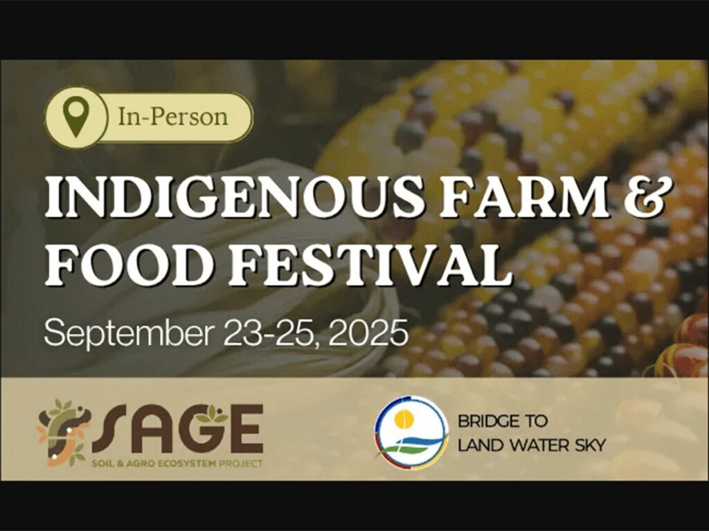 A poster for the Indigenous Farm & Food Festival held September 23 - 25, 2025.