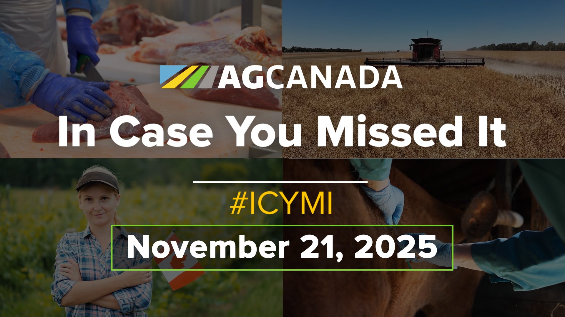 AgCanada In case you missed it title card