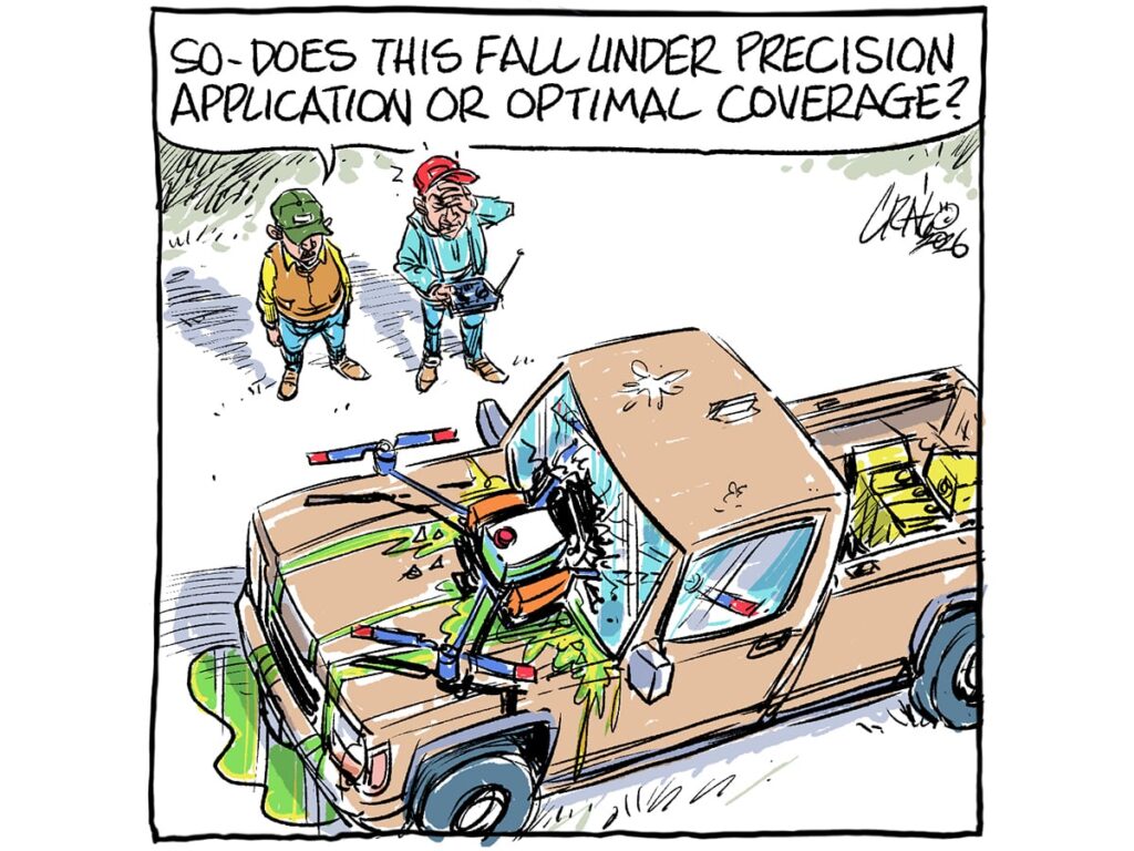 An editorial cartoon looking down from above on two farmers standing beside a half ton truck that has had a drone crash onto its hood braking the windshield and leaking fluid all over. One farmer says to the other, 